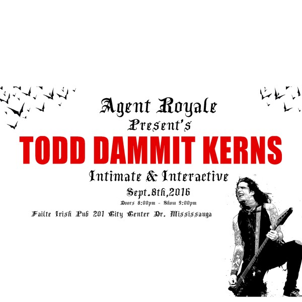 Todd Kerns live in Montreal. - Agent Royale Online